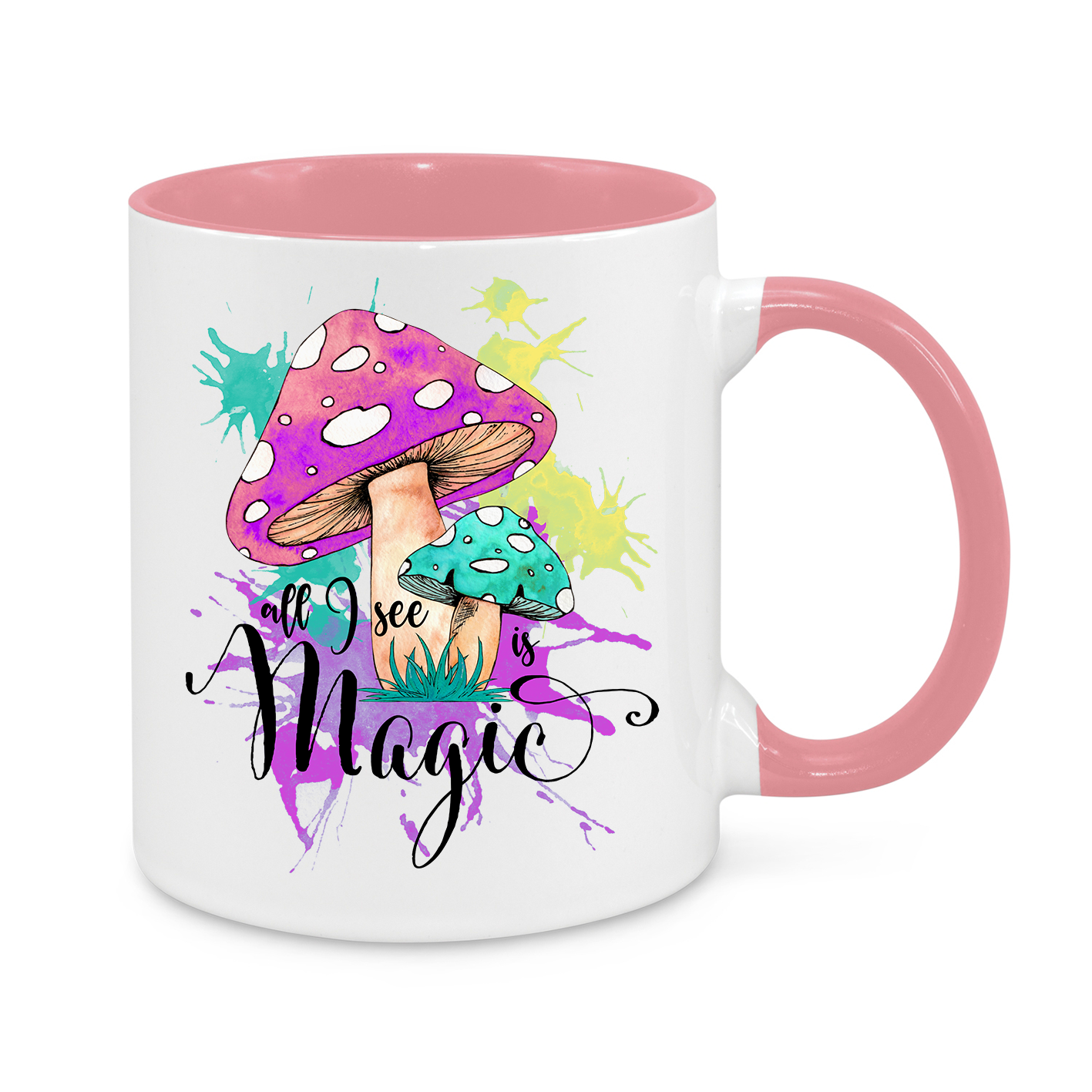 All I See Is Magic-Novelty Mug