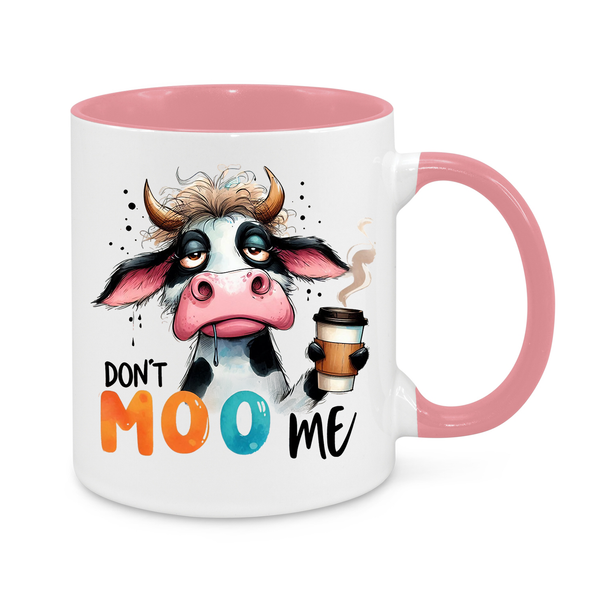 Dont Moo Me-Novelty Mug