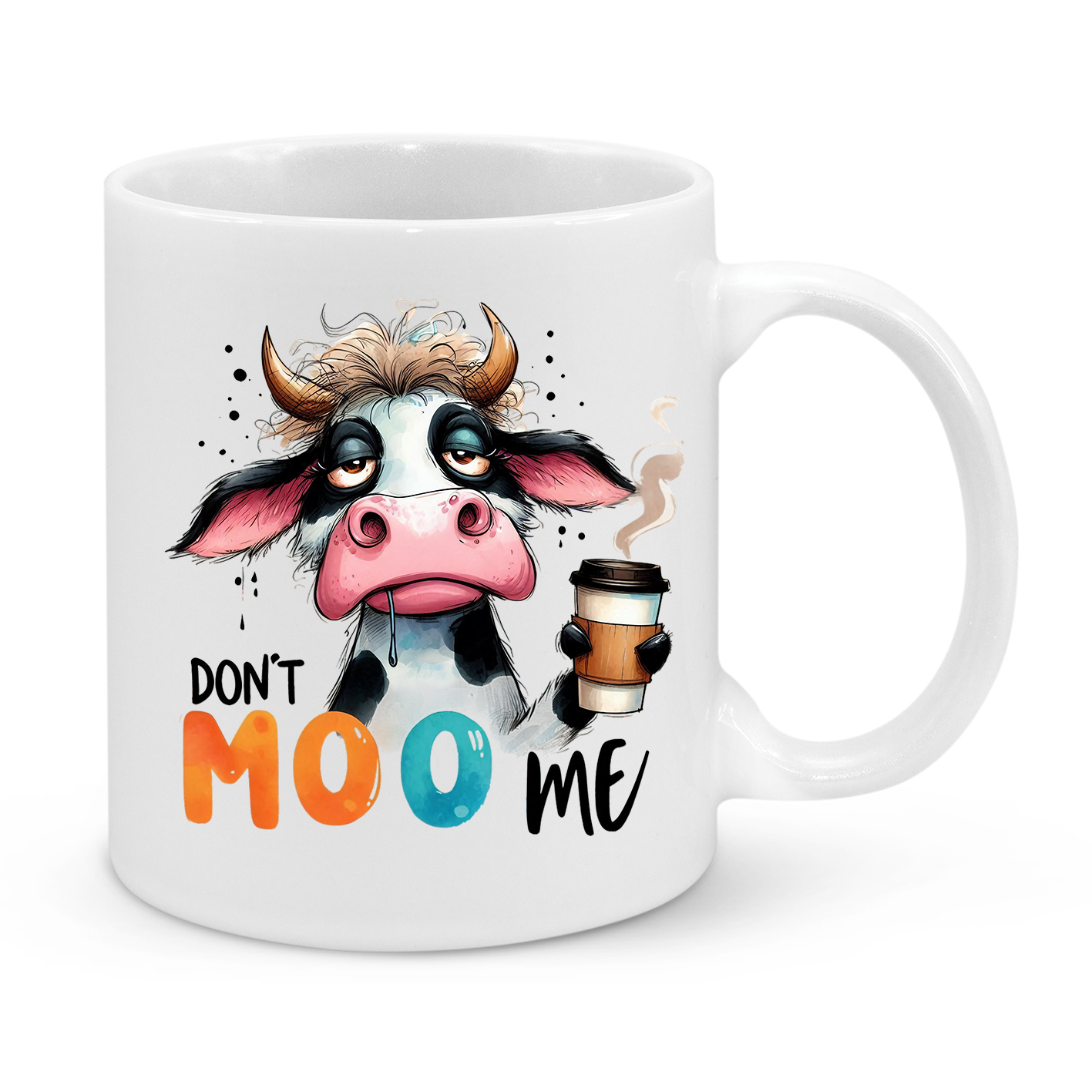 Dont Moo Me-Novelty Mug