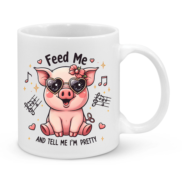 Cute Pig Mug – "Feed Me & Tell Me I’m Pretty" – Funny 11oz Coffee Cup – Perfect Gift for Food Lovers & Animal Fans