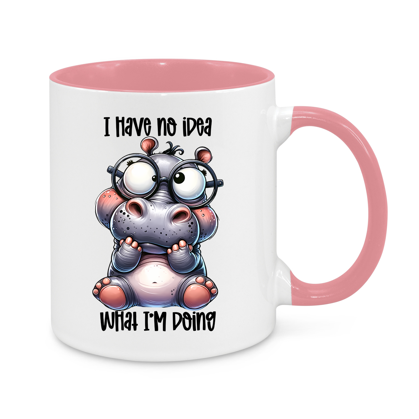 I Have No Idea What I'm Doing-Novelty Mug