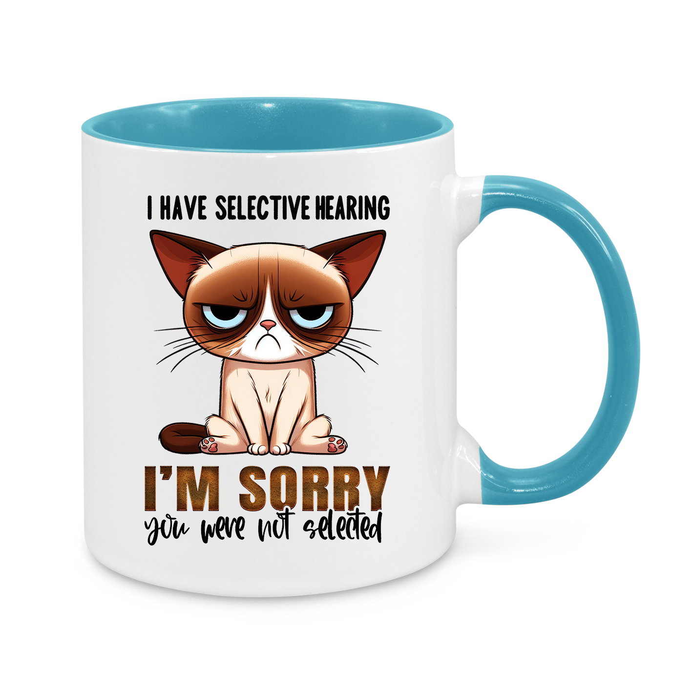 I Have Selective Hearing-Novelty Mug