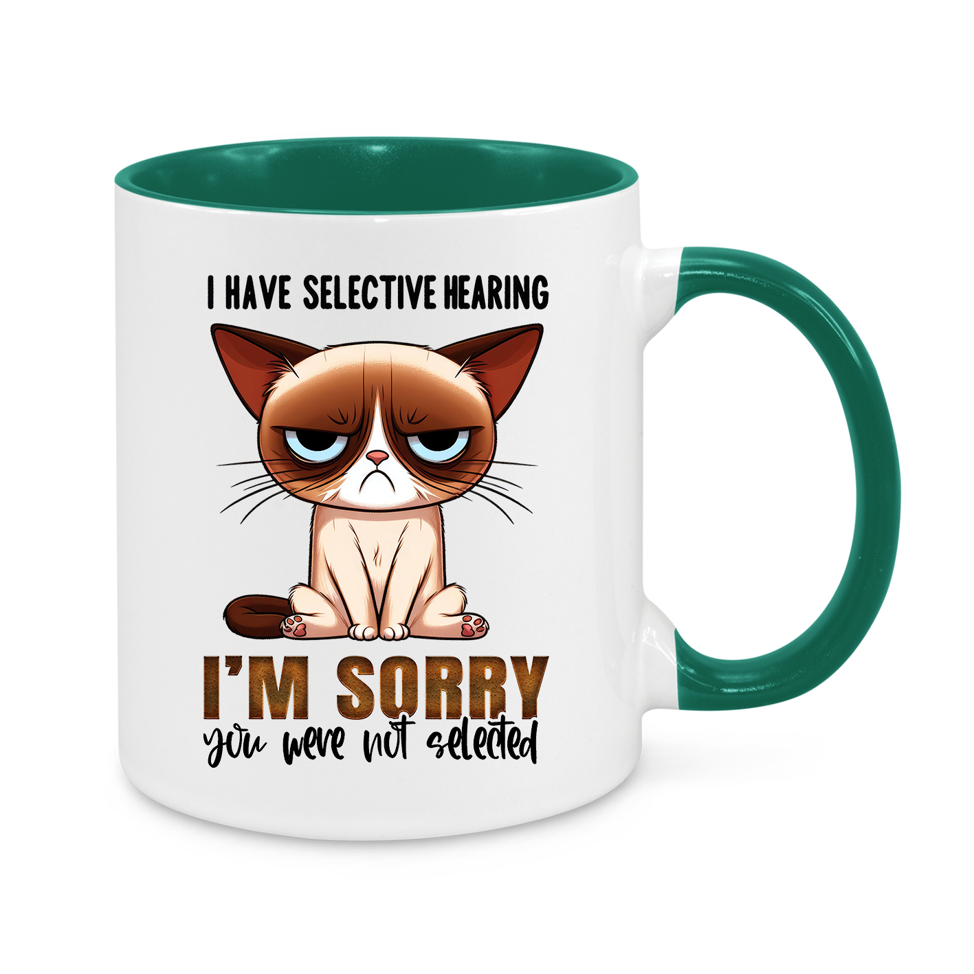 I Have Selective Hearing-Novelty Mug