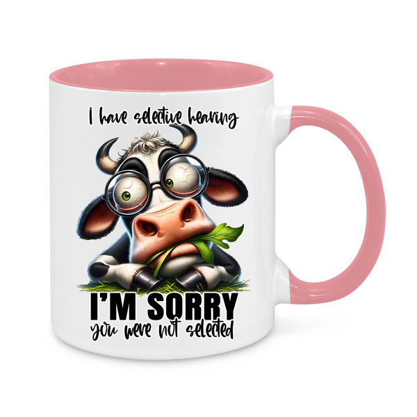 I Have Selective Hearing-Novelty Mug