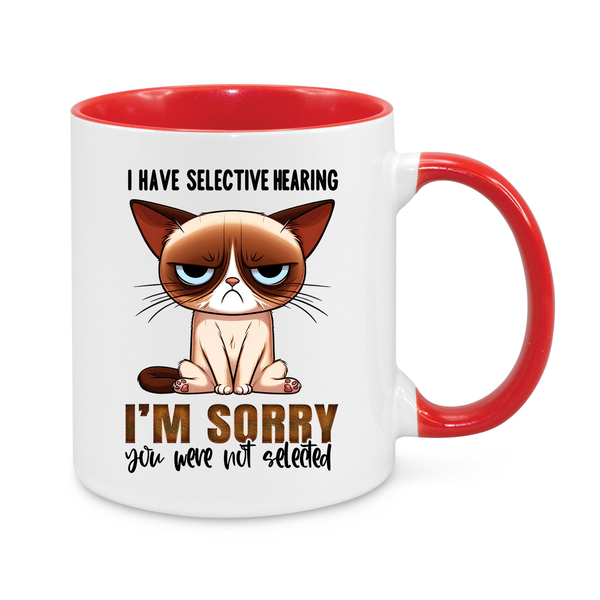 I Have Selective Hearing-Novelty Mug