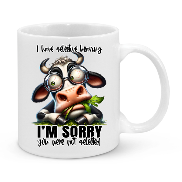 I Have Selective Hearing-Novelty Mug