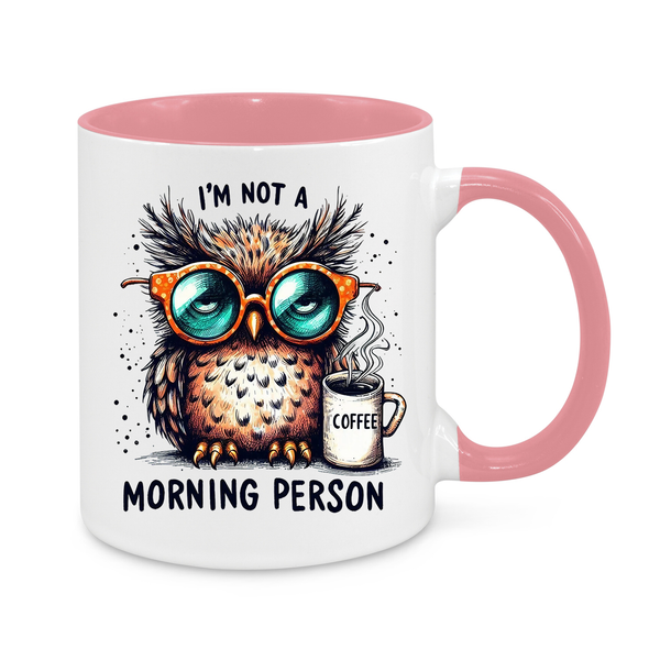 I'm Not a Morning Person-Novelty Mug