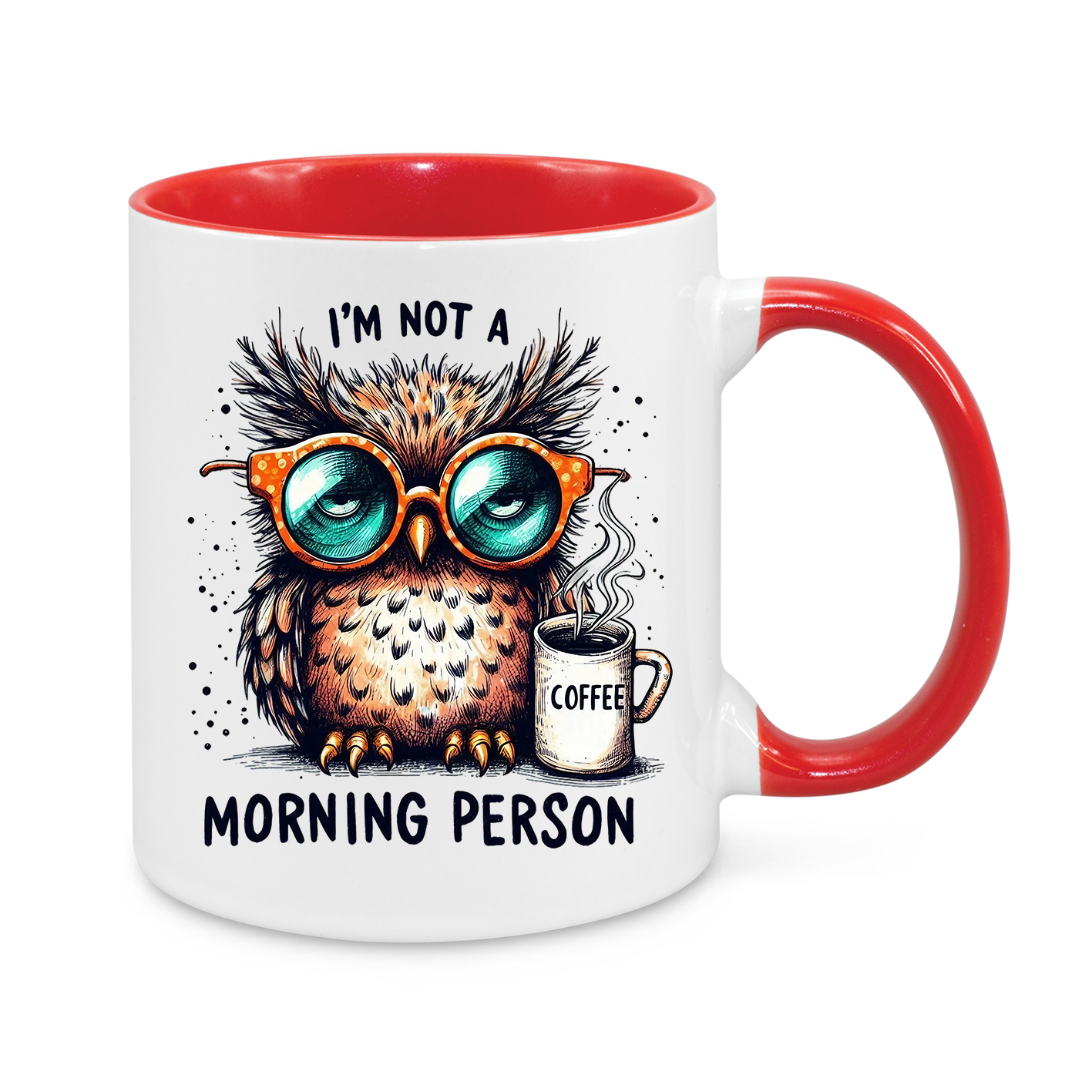 I'm Not a Morning Person-Novelty Mug