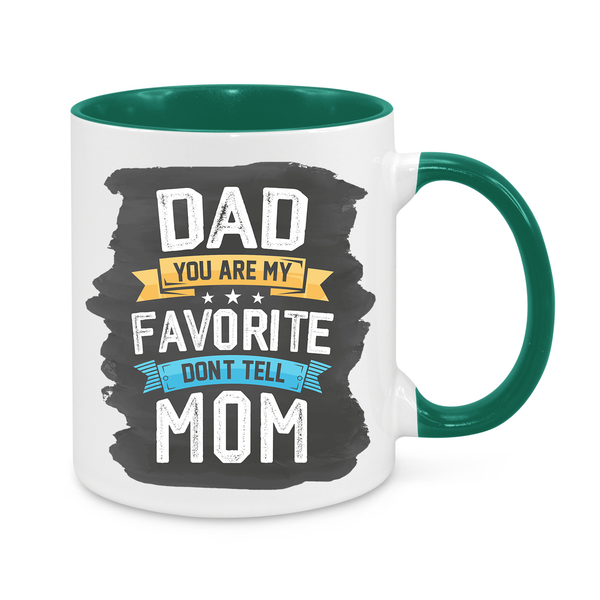 Dad You Are My Favorite Novelty Mug