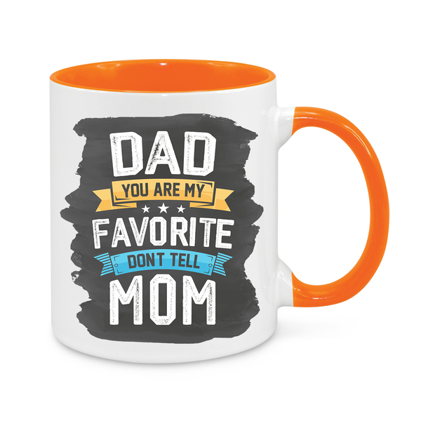 Dad You Are My Favorite Novelty Mug