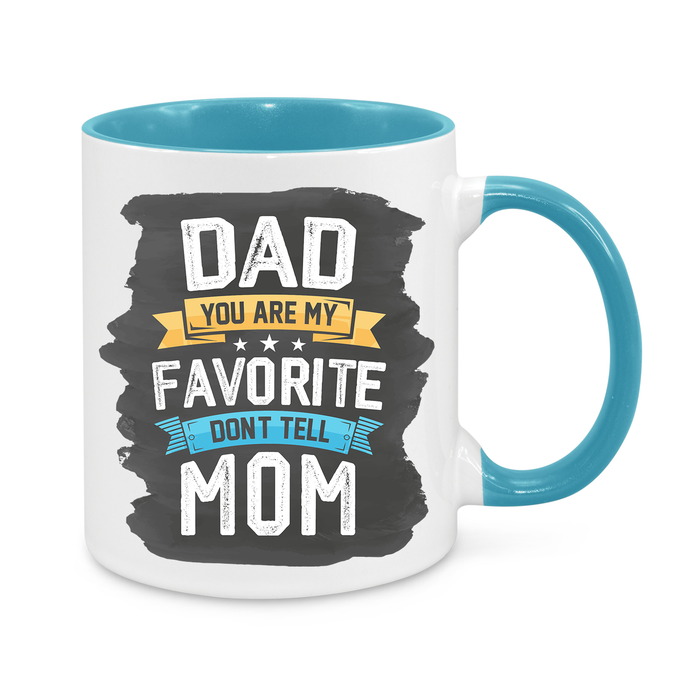 Dad You Are My Favorite Novelty Mug