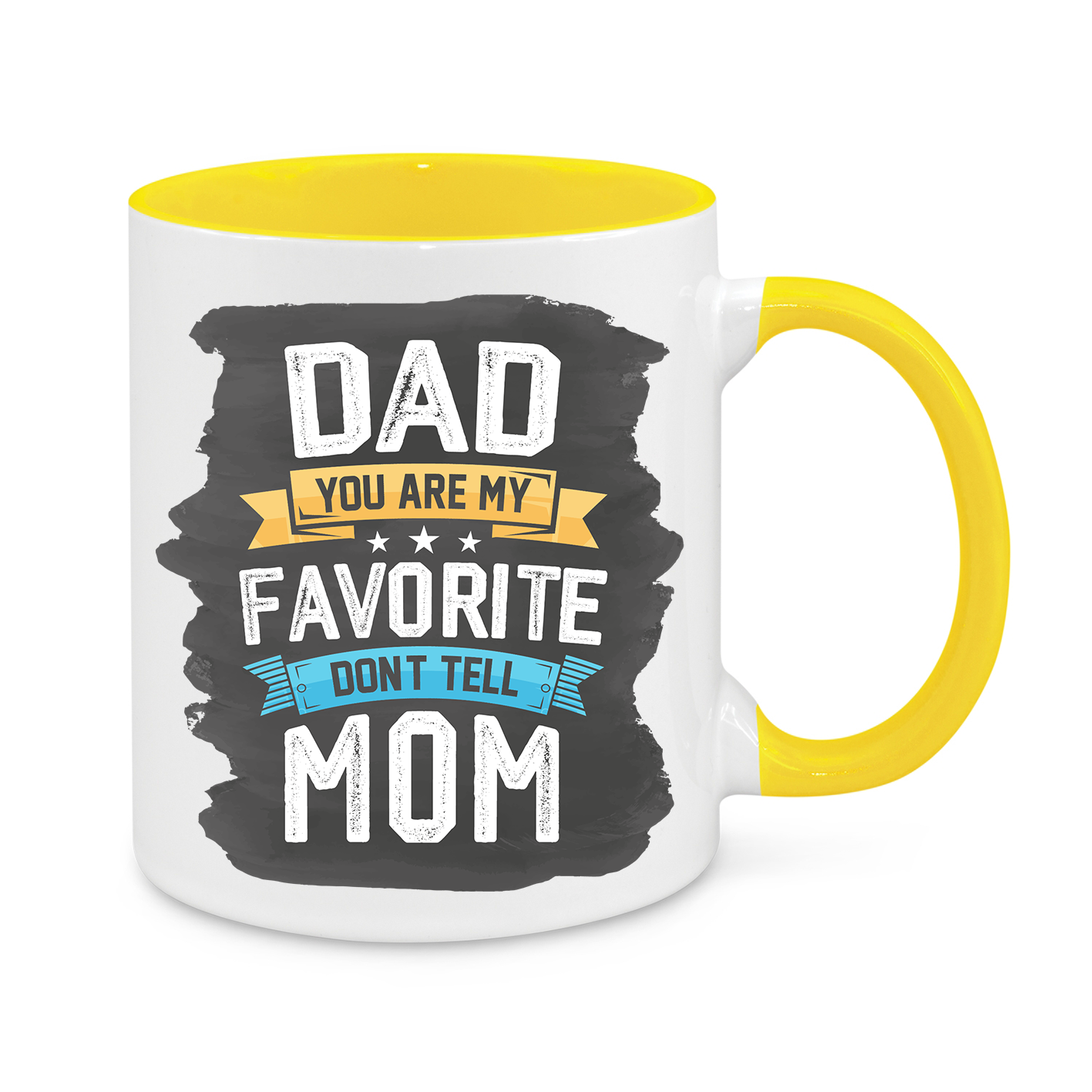 Dad You Are My Favorite Novelty Mug