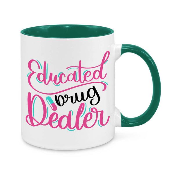 Educated Drug Dealer Novelty Mug