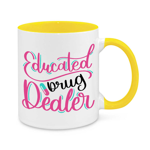 Educated Drug Dealer Novelty Mug