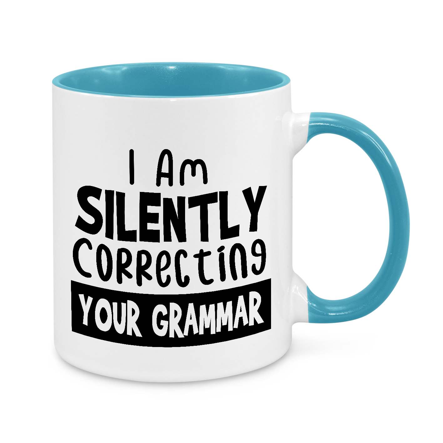 I'm Silently Correcting Your Gramma Novelty Mug