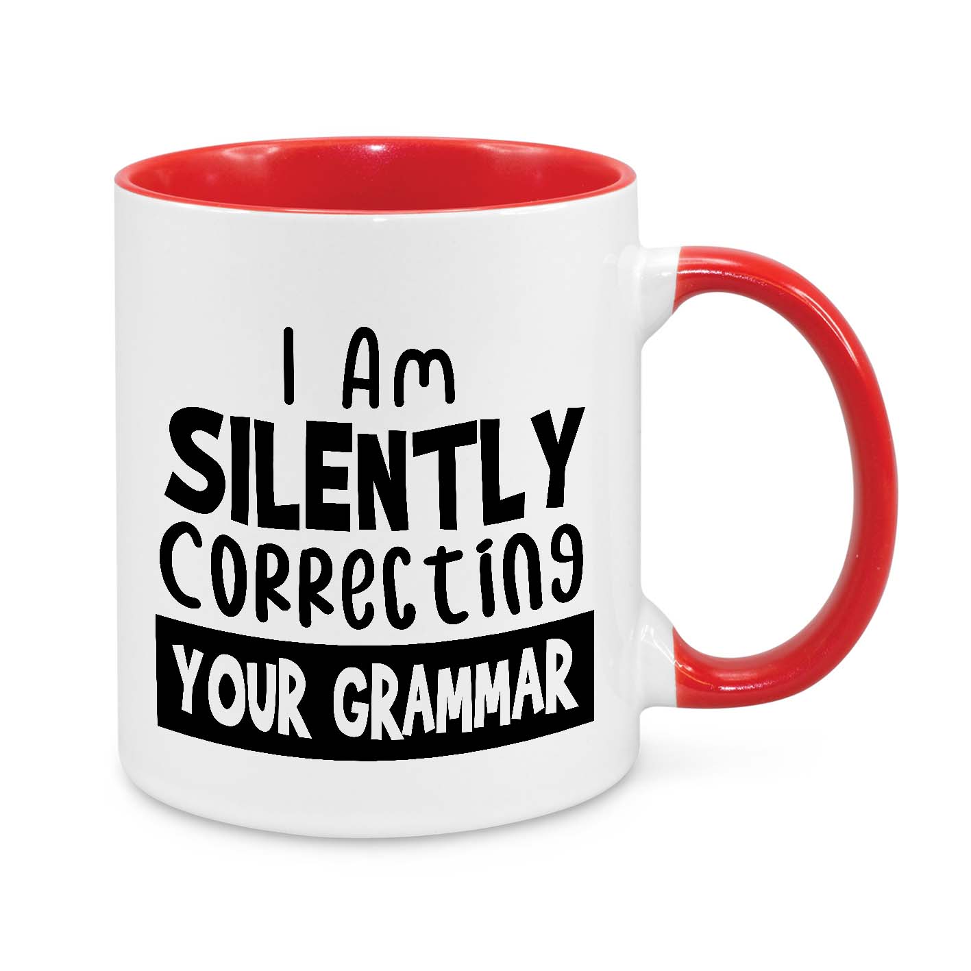 I'm Silently Correcting Your Gramma Novelty Mug