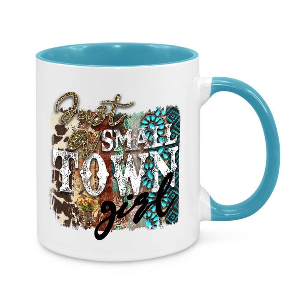 Just a Small-Town Girl Novelty Mug