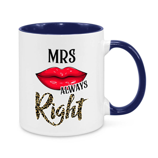 Mrs. Always Right Novelty Mug