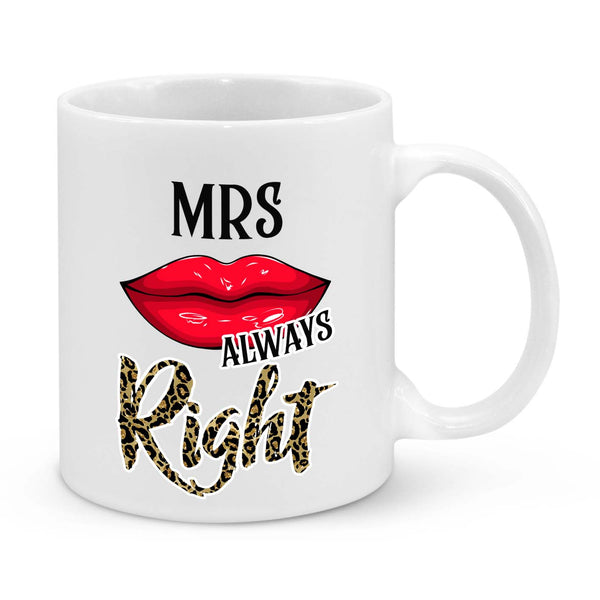 "Mrs. Always Right" Funny Mug – The Ultimate Wife Gift!