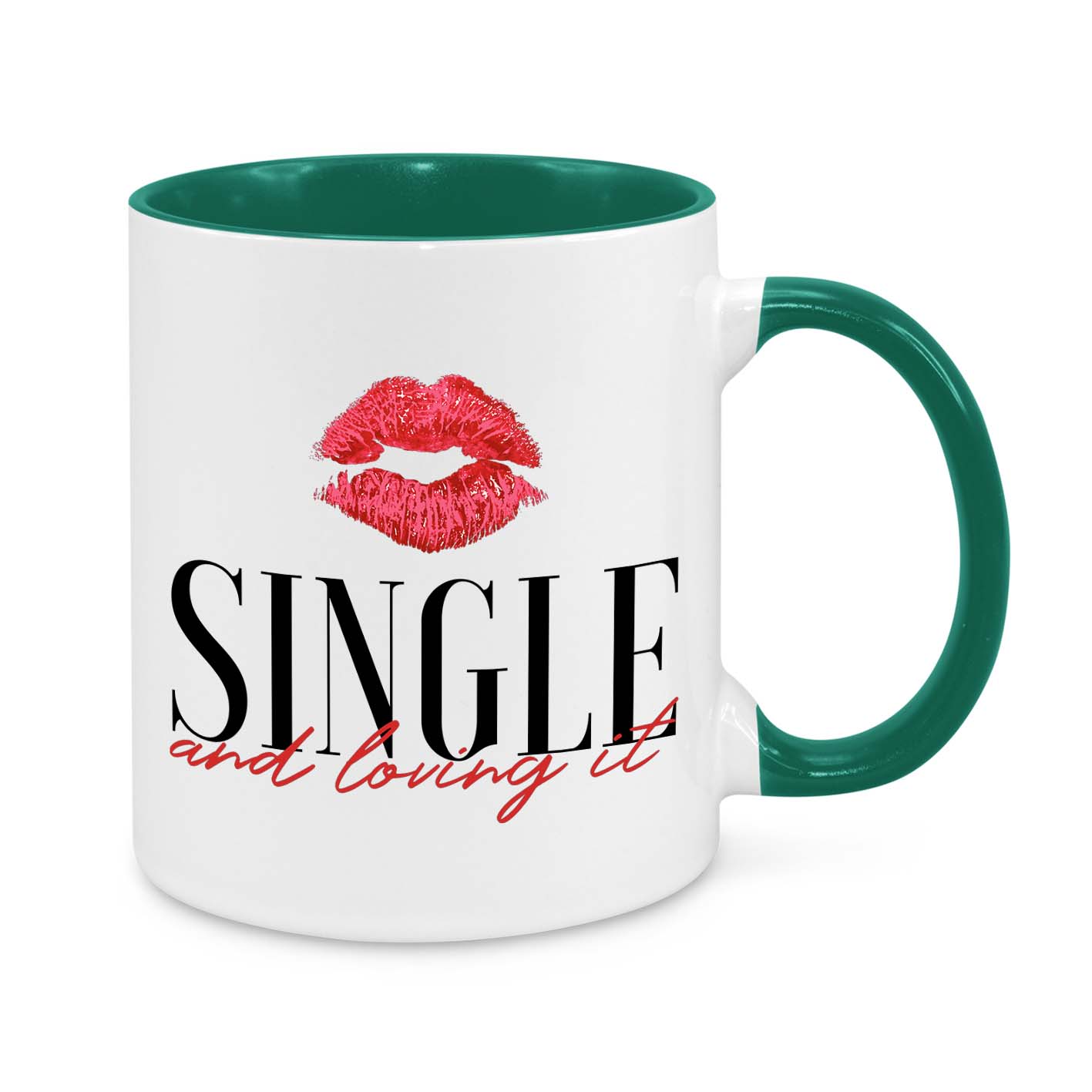 Single and Loving It Novelty Mug