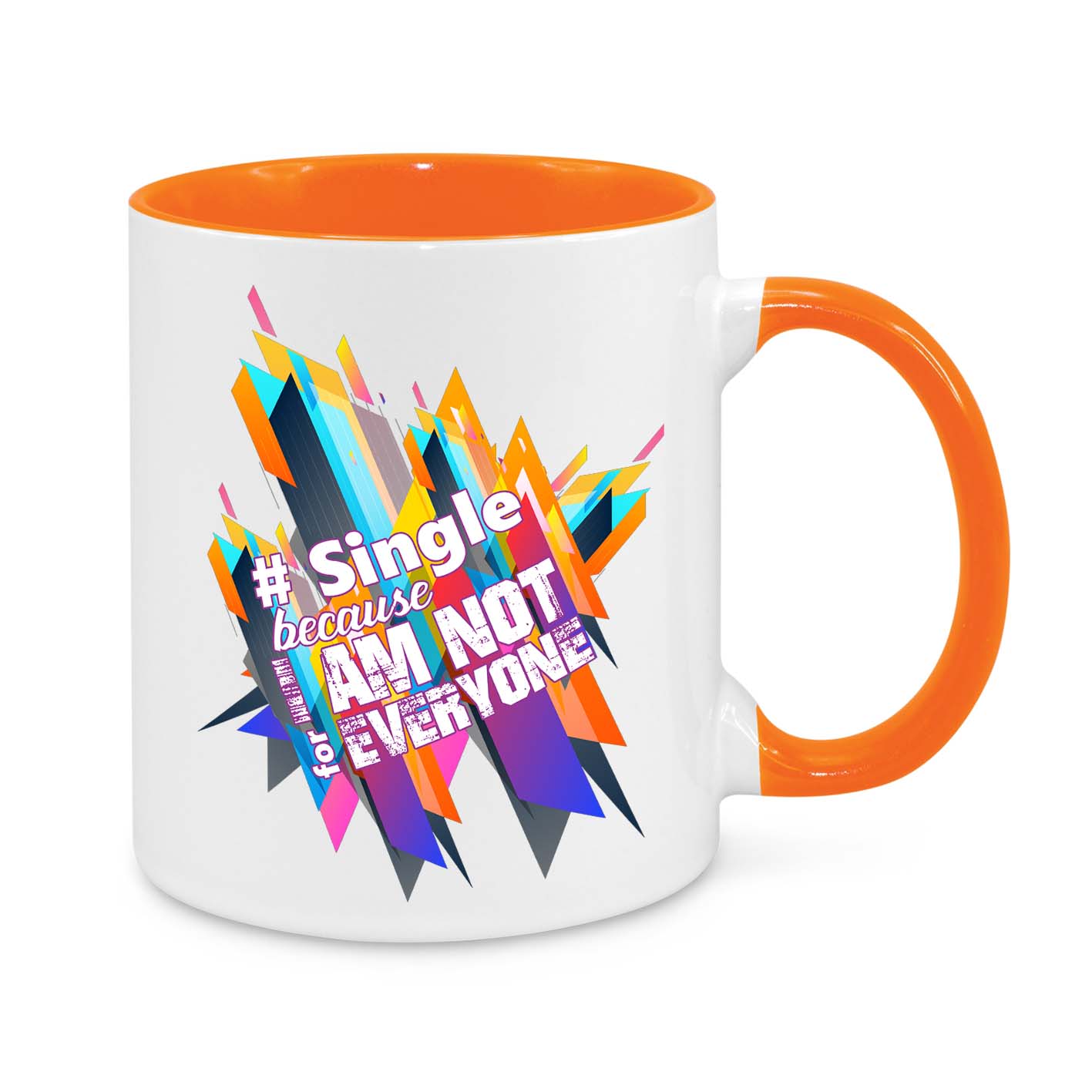 Single Because I'm Not for Everyone Novelty Mug