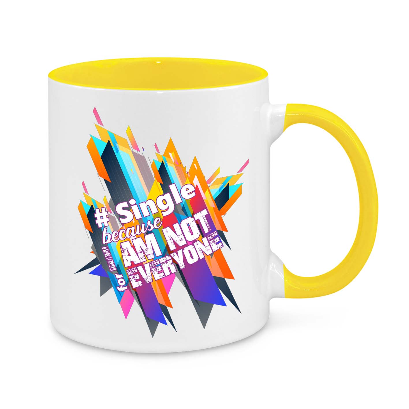 Single Because I'm Not for Everyone Novelty Mug