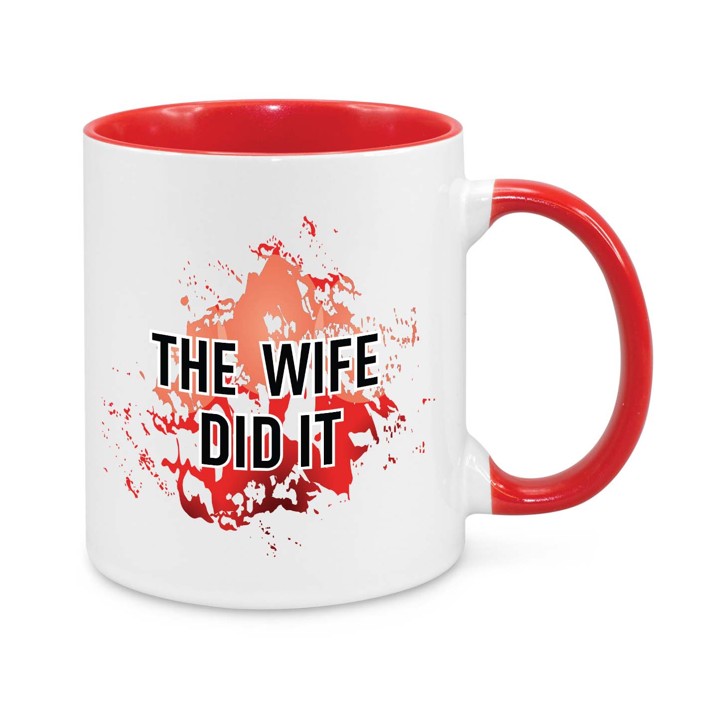 The Wife Did It Novelty Mug