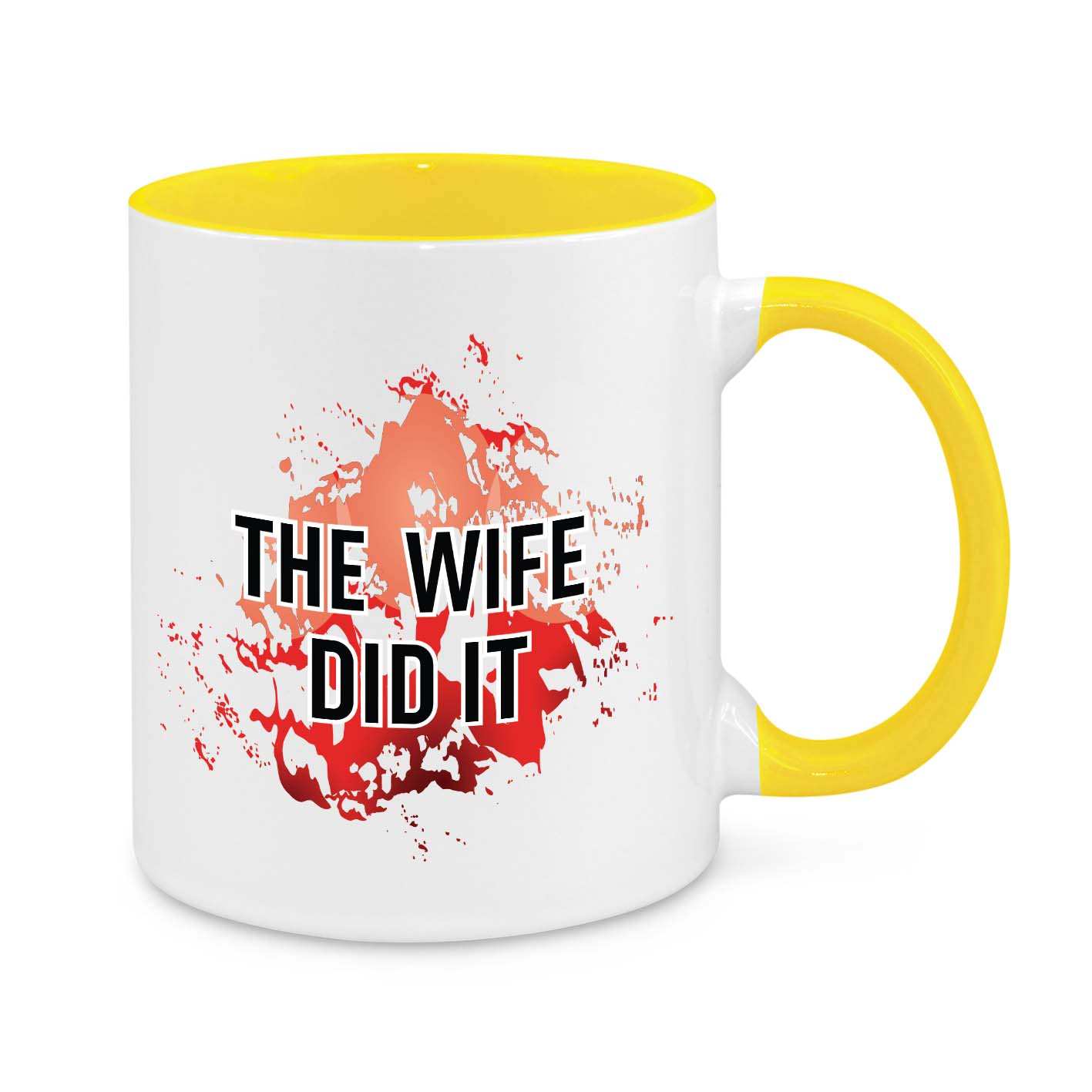 The Wife Did It Novelty Mug