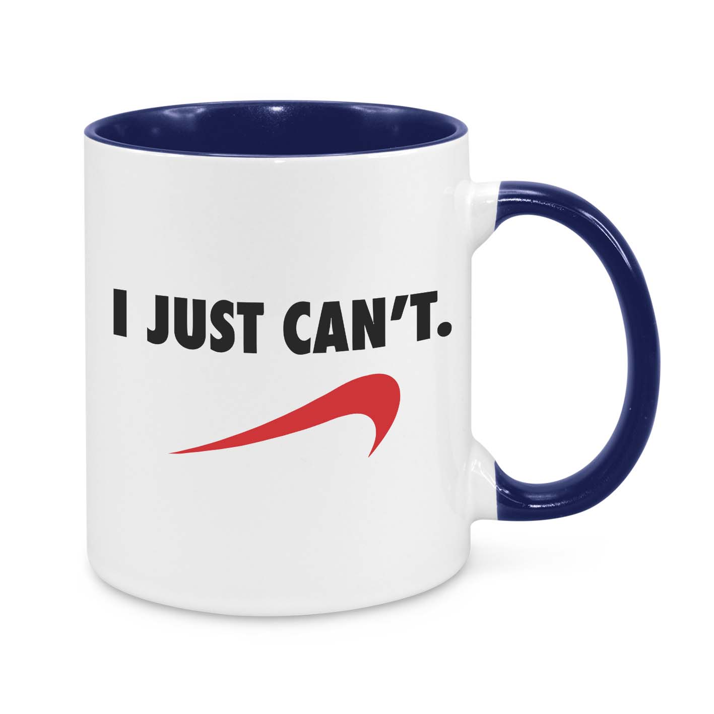 I Just Can't Novelty Mug