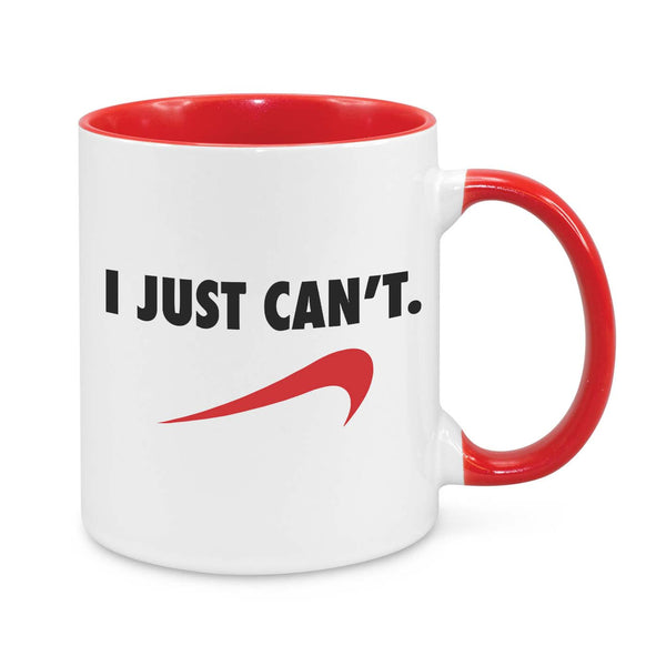 I Just Can't Novelty Mug