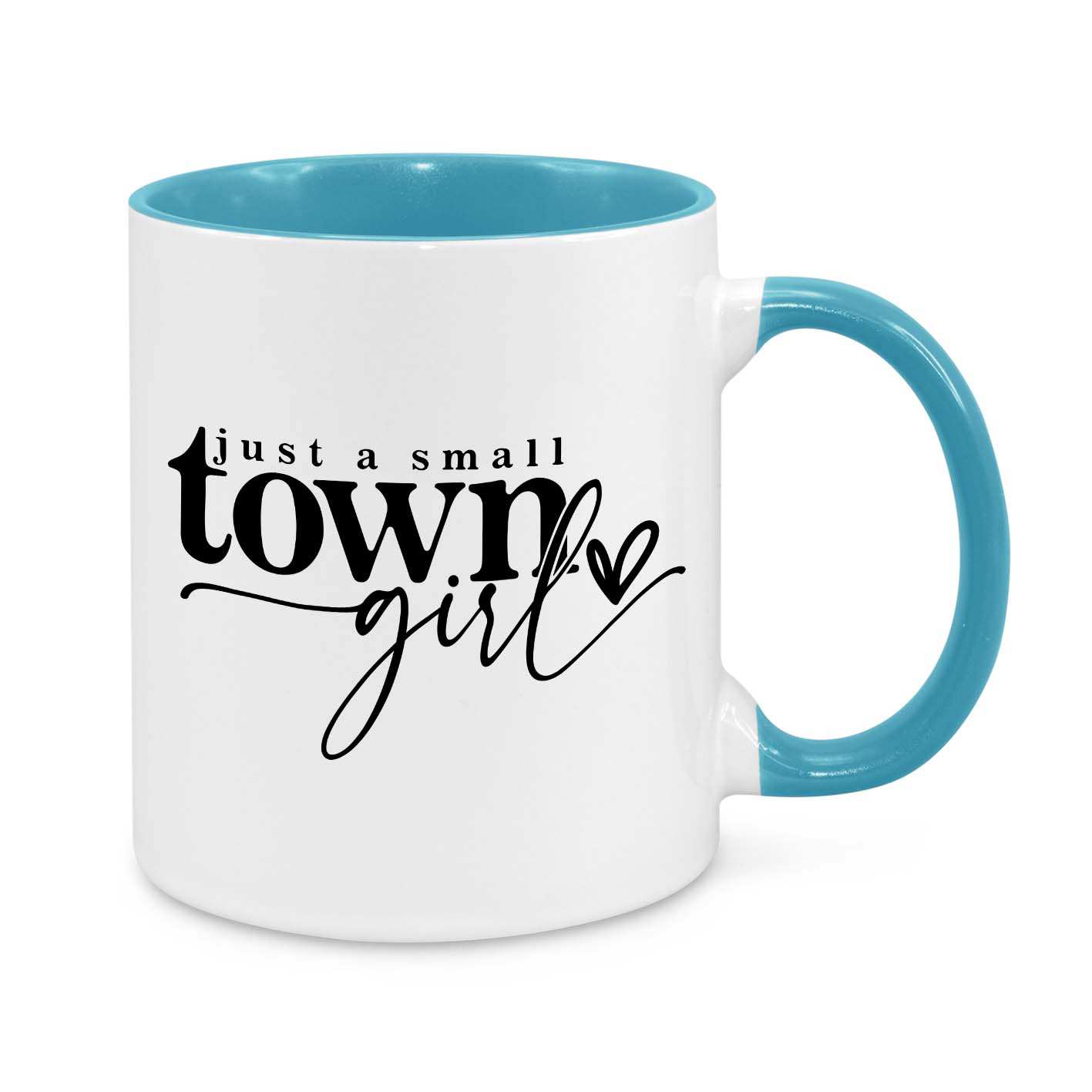 Just A Small Town Girl Novelty Mug