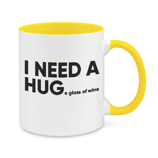 I Need a Hug Novelty Mug