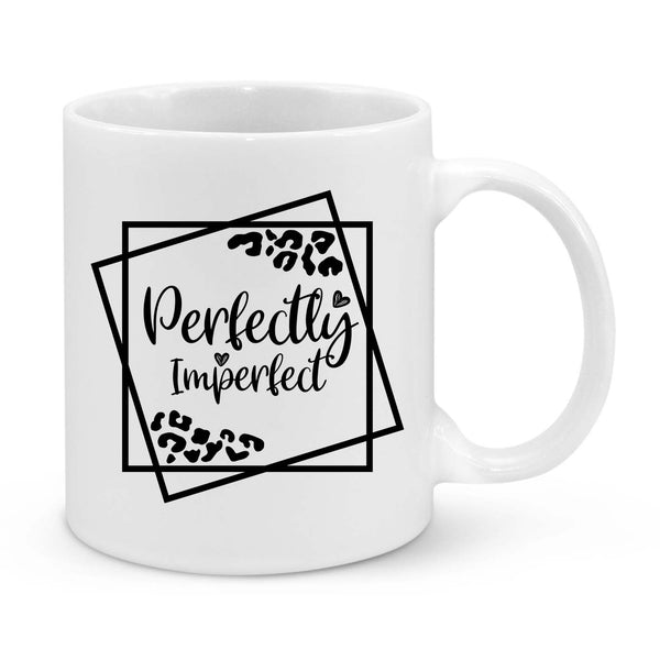 Perfectly Imperfect Novelty Mug